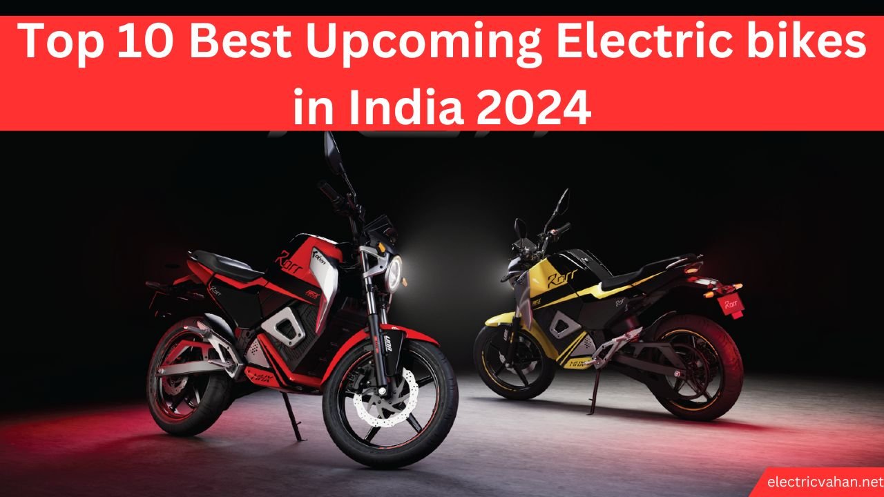 Top 10 Best Electric Bikes In India 2024